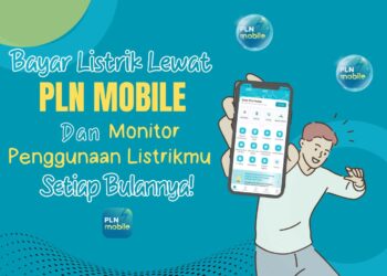 Mudahkan Pelanggan Bayar Rekening Listrik Tepat Waktu, PLN UP3 Garut Dorong Masyarakat Gunakan Aplikasi PLN Mobile